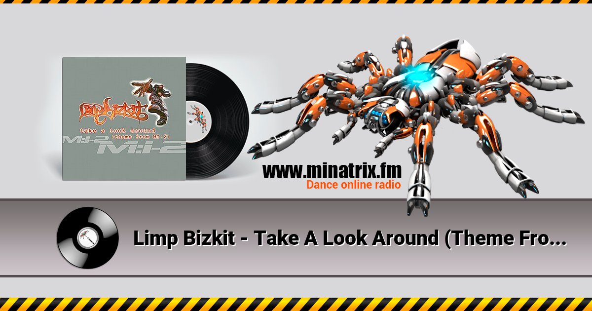 Limp Bizkit - Take A Look Around (Theme From MI- 2) (Radio Edit) Listen online and download MP3