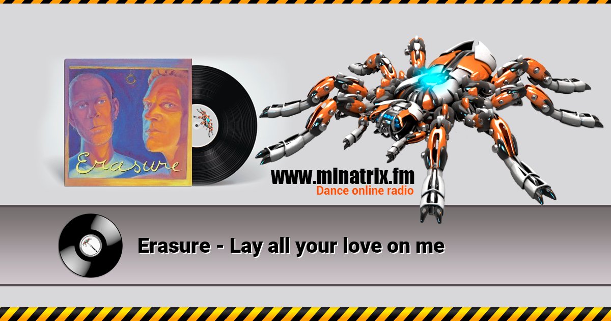 Erasure - Lay all your love on me Listen online and download MP3