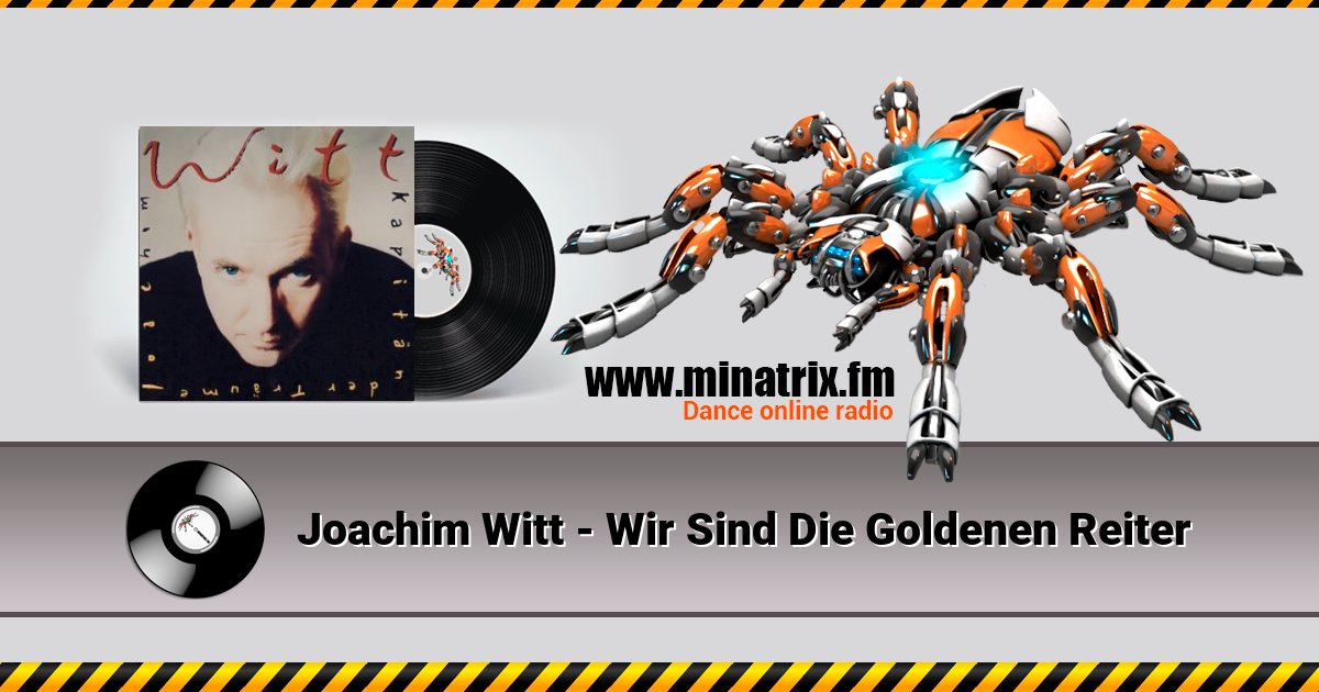 Joachim Witt - Wir Sind Die Goldenen Reiter Listen online and download MP3