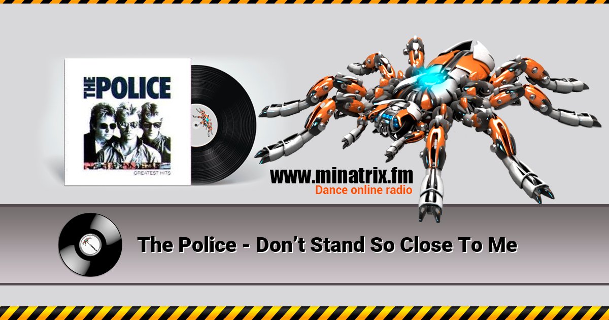 The Police - Don’t Stand So Close To Me The Police - Don’t Stand So Close To Me Listen online and download MP3