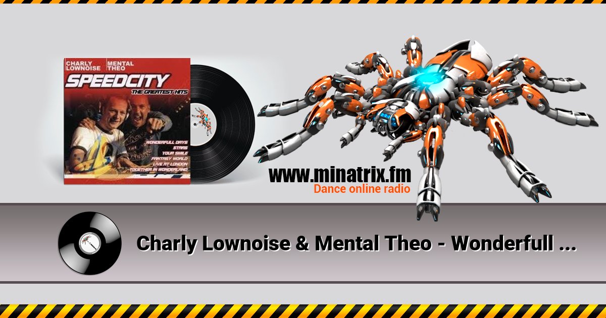 Charly Lownoise & Mental Theo - Wonderfull Days Charly Lownoise & Mental Theo - Wonderfull Days Listen online and download MP3