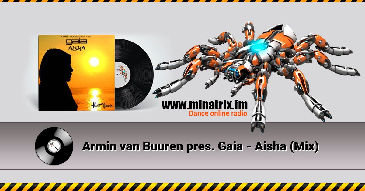 Armin van Buuren pres. Gaia - Aisha (Mix) Listen online and download MP3