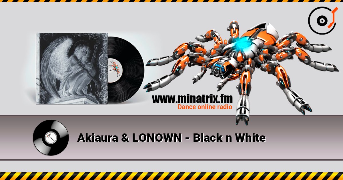 Akiaura & LONOWN - Black n White Listen online and download MP3
