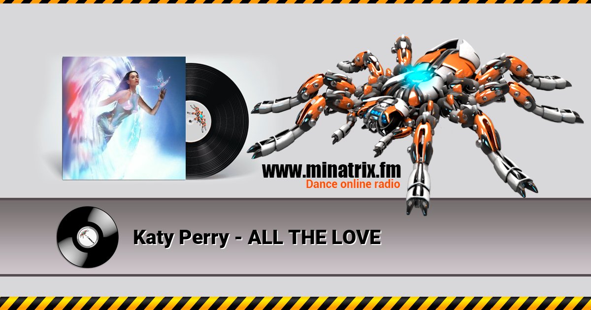 Katy Perry - ALL THE LOVE Listen online and download MP3