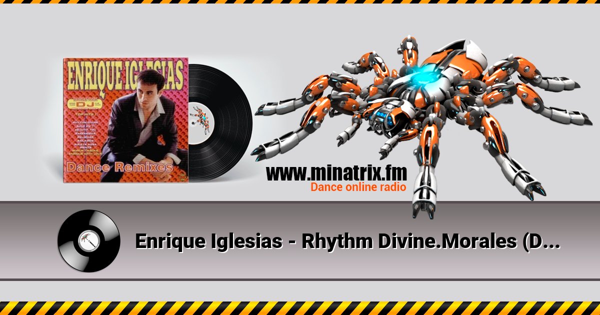 Enrique Iglesias - Rhythm Divine.Morales (Discohouse Club Mix) Listen online and download MP3