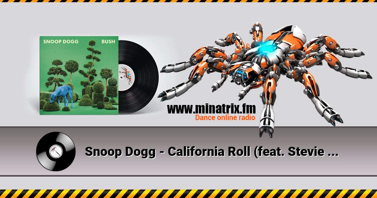 Snoop Dogg - California Roll (feat. Stevie Wonder) Listen online and download MP3