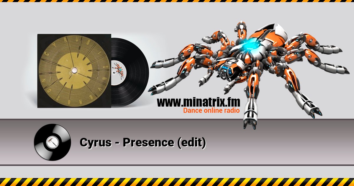 Cyrus - Presence (edit) Listen online and download MP3