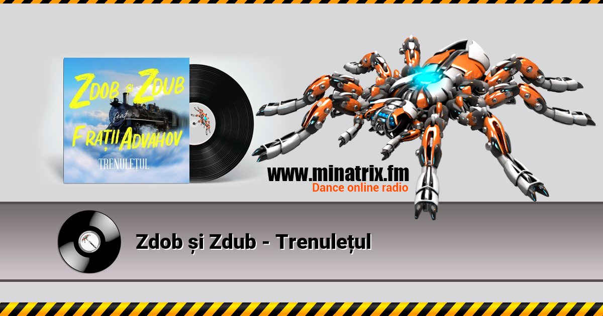 Zdob și Zdub - Trenulețul Zdob și Zdub - Trenulețul Listen online and download MP3