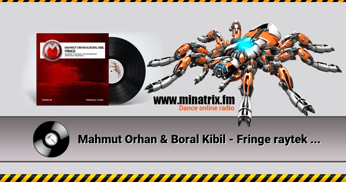 Mahmut Orhan & Boral Kibil - Fringe raytek (remix) Mahmut Orhan & Boral Kibil - Fringe raytek (remix) Listen online and download MP3
