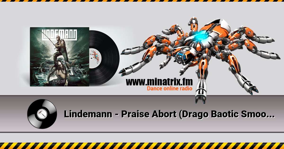 Lindemann - Praise Abort (Drago Baotic Smooth Version) Listen online and download MP3