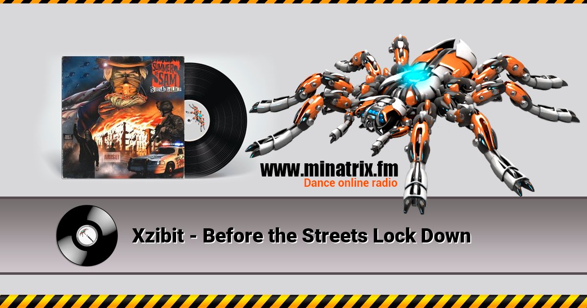 Xzibit - Before the Streets Lock Down Xzibit - Before the Streets Lock Down Listen online and download MP3