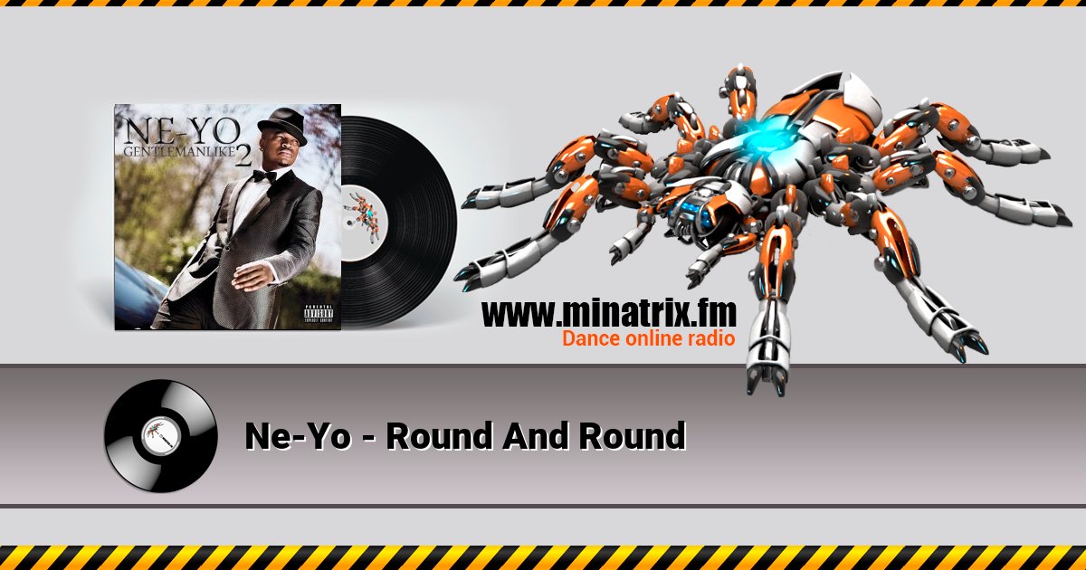 Ne-Yo - Round And Round Ne-Yo - Round And Round Listen online and download MP3
