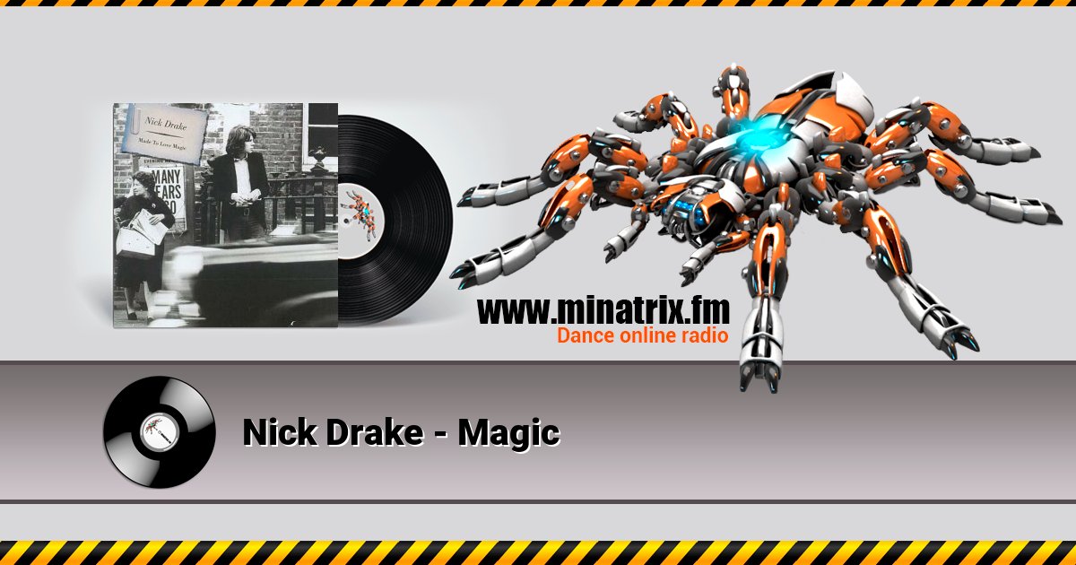 Nick Drake - Magic Listen online and download MP3