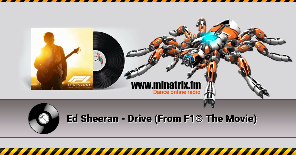 Ed Sheeran - Drive (From F1® The Movie) Listen online and download MP3