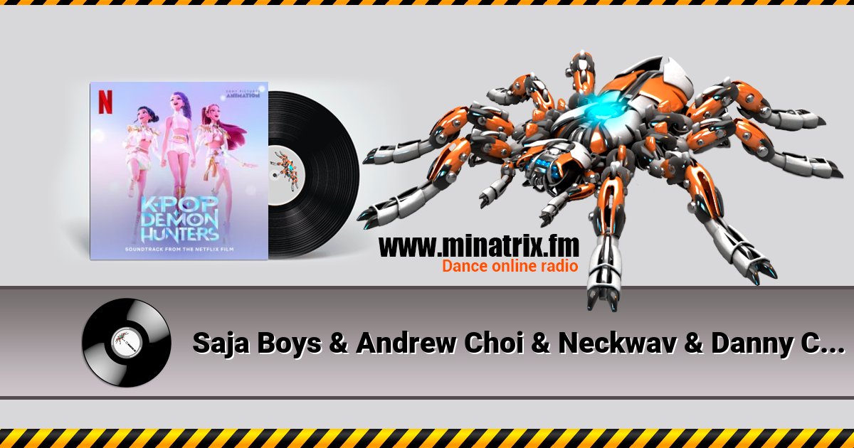 Saja Boys & Andrew Choi & Neckwav & Danny Chung - Your Idol Listen online and download MP3