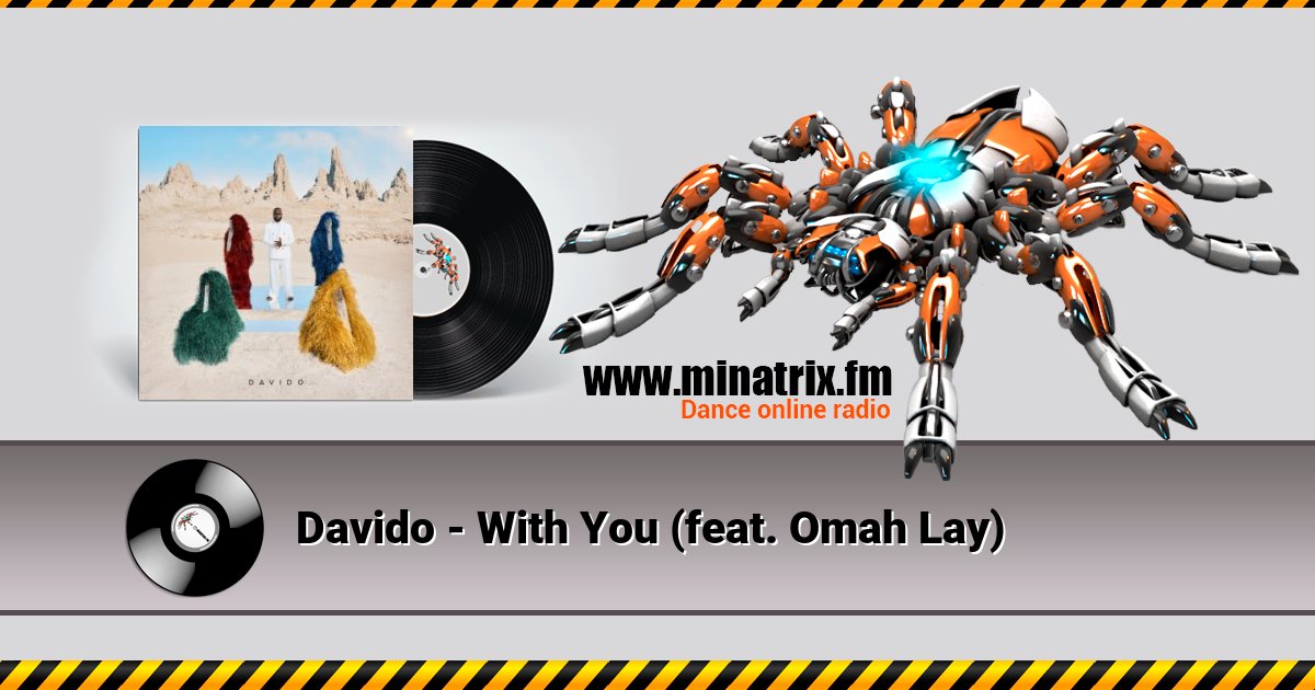 Davido - With You (feat. Omah Lay) Listen online and download MP3