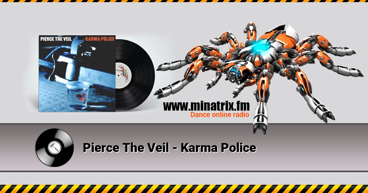 Pierce The Veil - Karma Police Listen online and download MP3