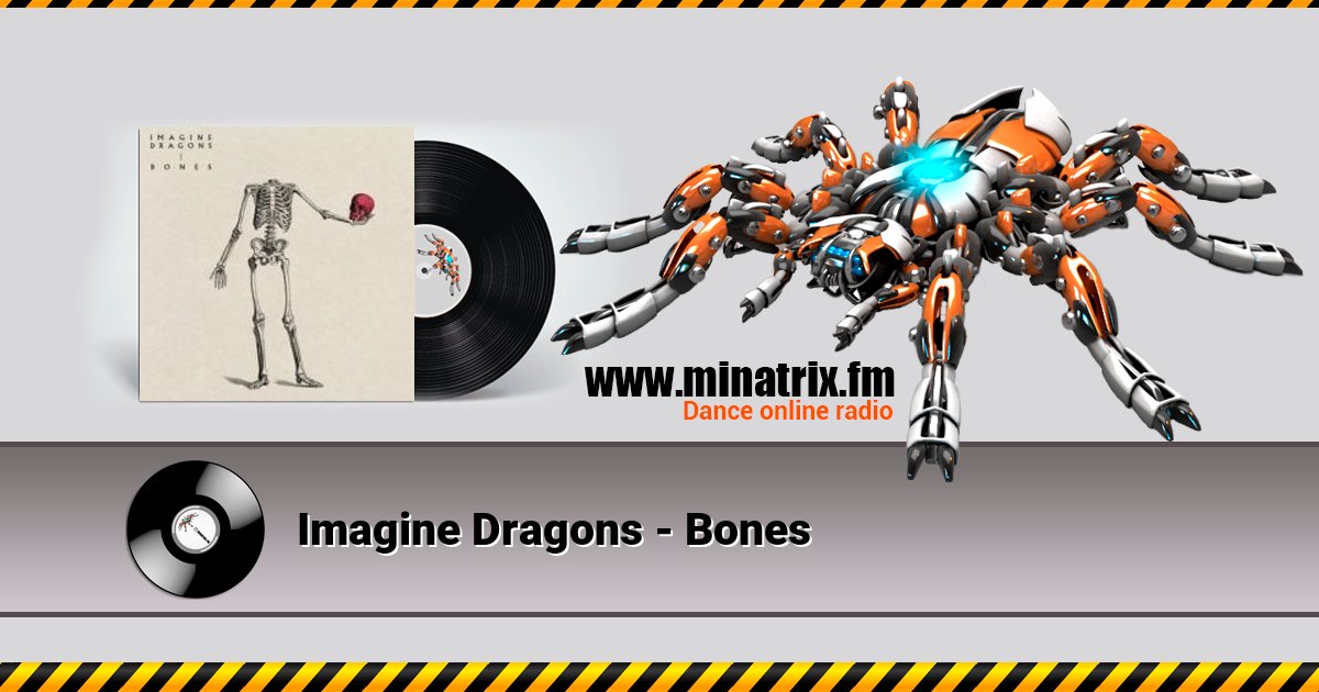 Imagine Dragons - Bones Listen online and download MP3