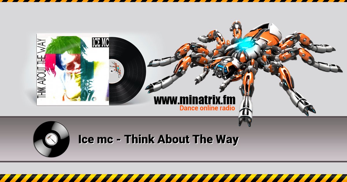 Ice mc - Think About The Way Listen online and download MP3