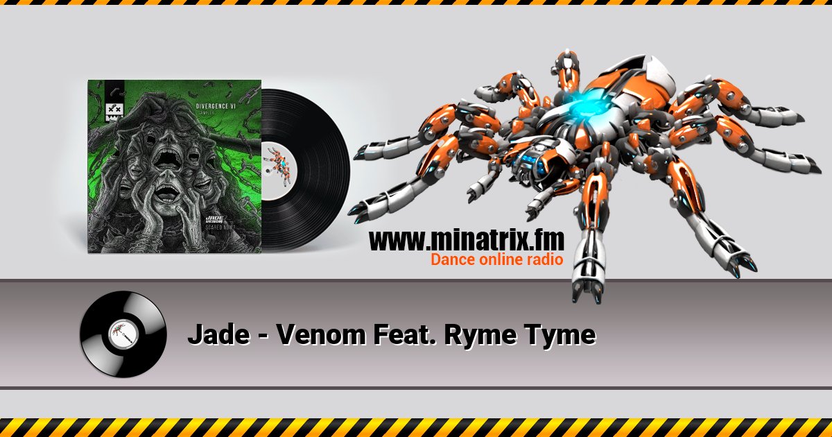 Jade - Venom Feat. Ryme Tyme Jade - Venom Feat. Ryme Tyme Listen online and download MP3