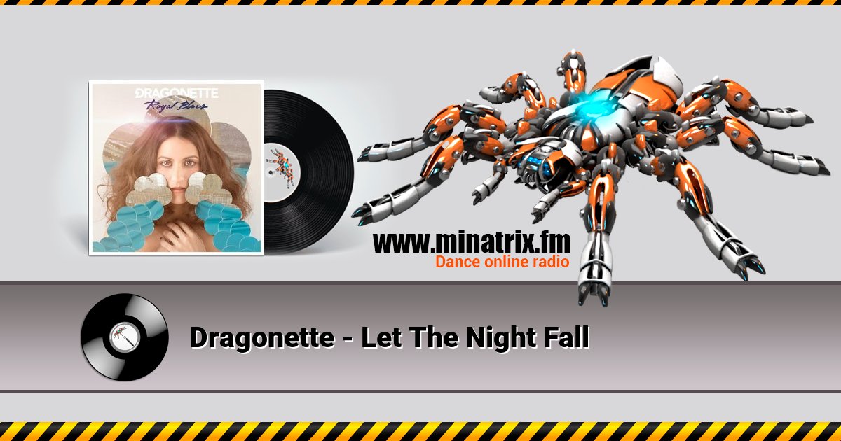 Dragonette - Let The Night Fall Listen online and download MP3