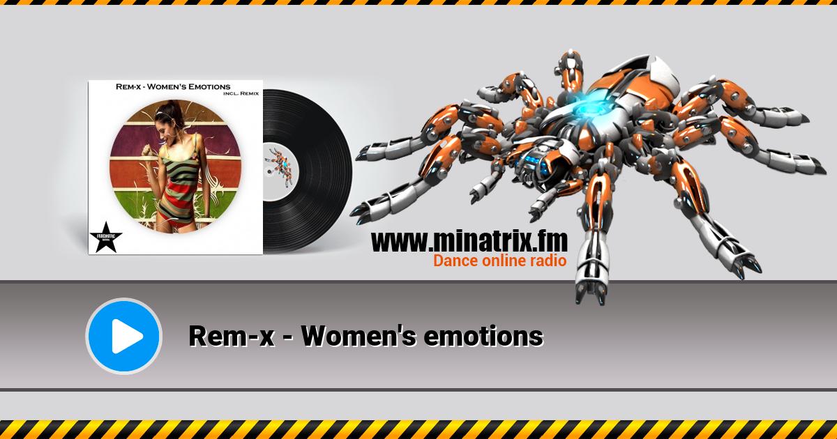 Rem-x - Women's emotions Rem-x - Women's emotions Listen online and download MP3