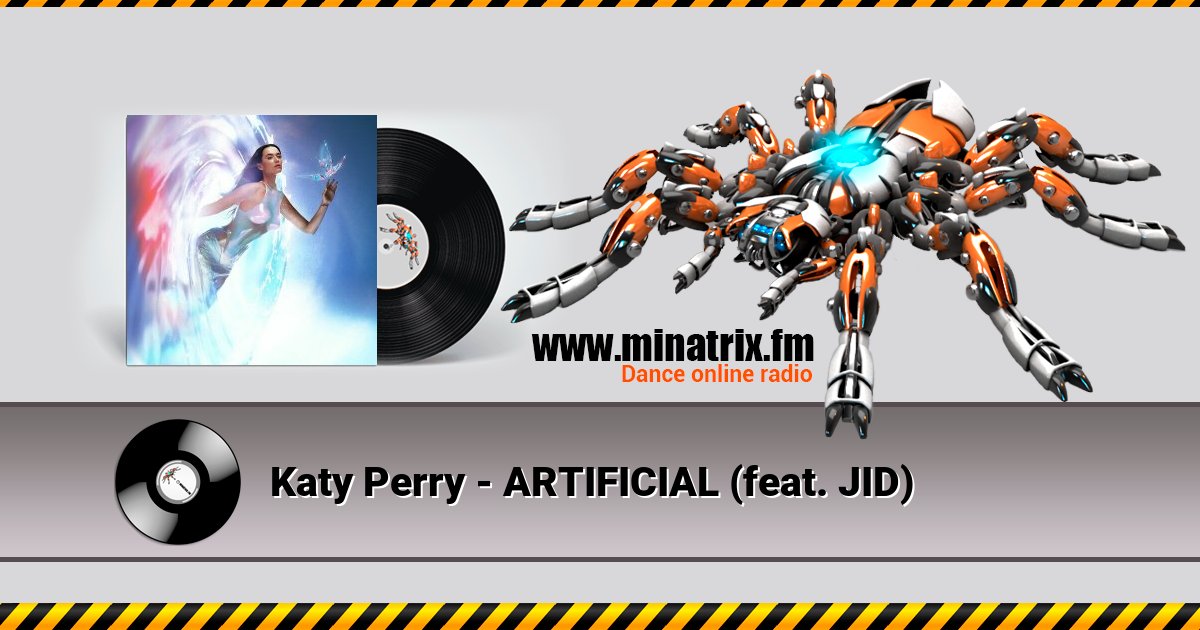 Katy Perry - ARTIFICIAL (feat. JID) Listen online and download MP3