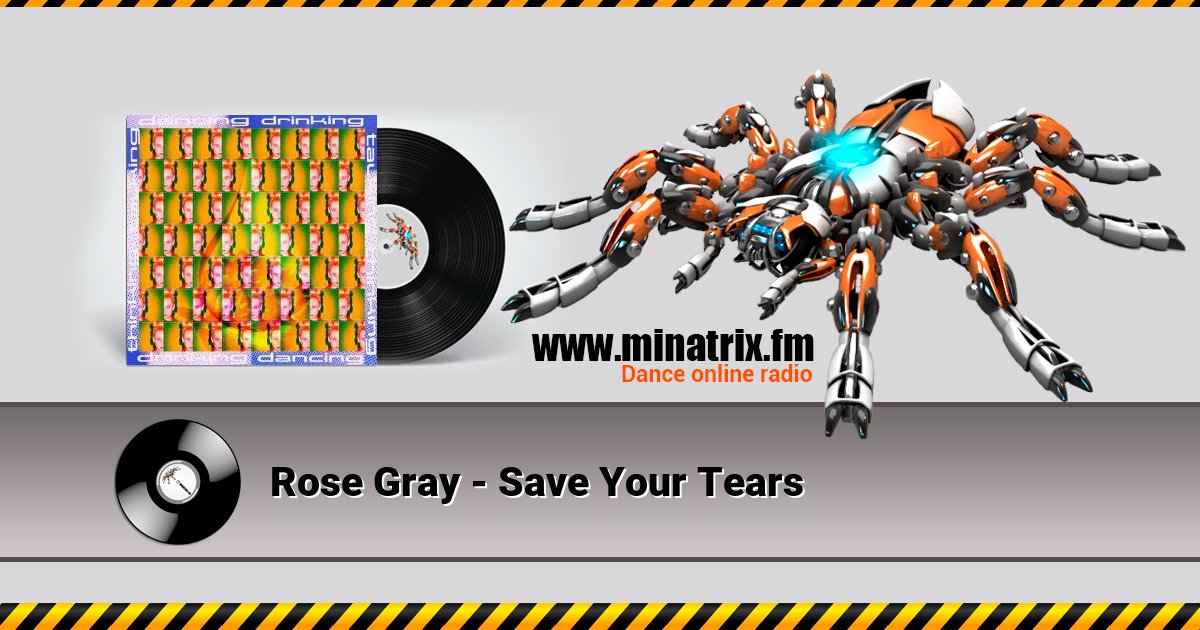 Rose Gray - Save Your Tears Listen online and download MP3