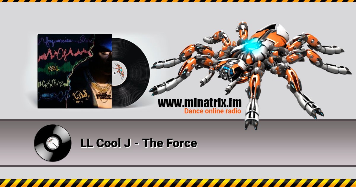 LL Cool J - The Force LL Cool J - The Force Listen online and download MP3
