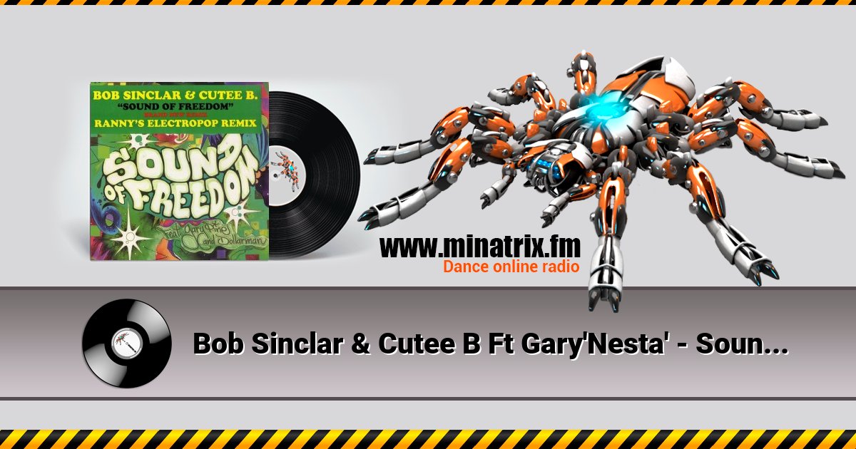 Bob Sinclar & Cutee B Ft Gary'Nesta' - Sound Of Freedom Listen online and download MP3