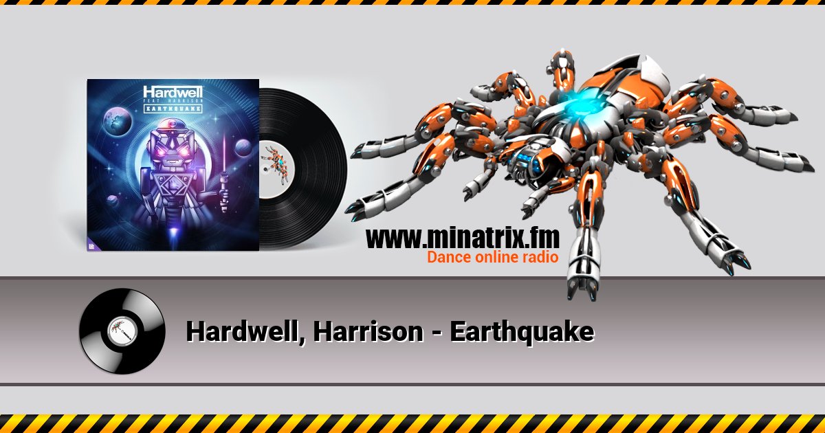 Hardwell, Harrison - Earthquake Hardwell, Harrison - Earthquake Listen online and download MP3