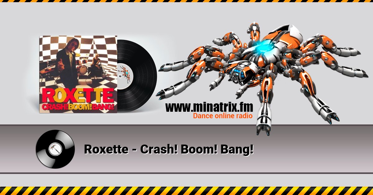 Roxette - Crash! Boom! Bang! Listen online and download MP3