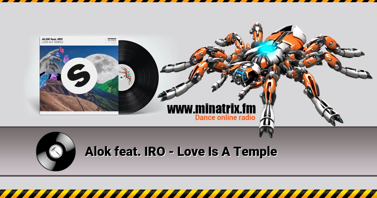Alok feat. IRO - Love Is A Temple Alok feat. IRO - Love Is A Temple Listen online and download MP3