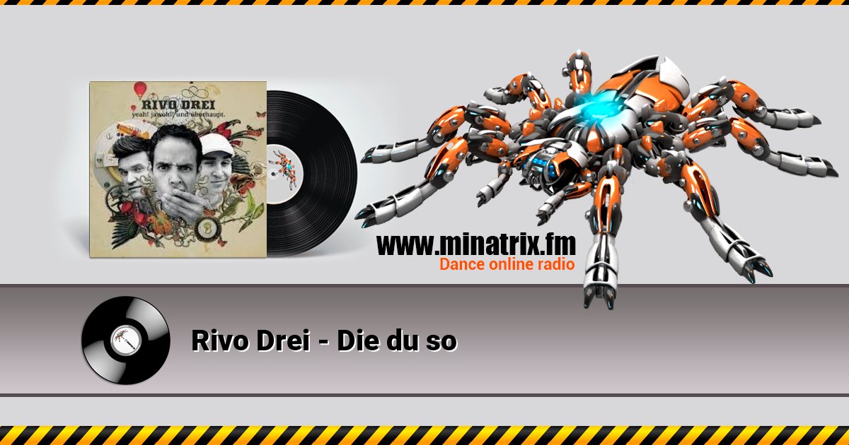 Rivo Drei - Die du so Rivo Drei - Die du so Listen online and download MP3