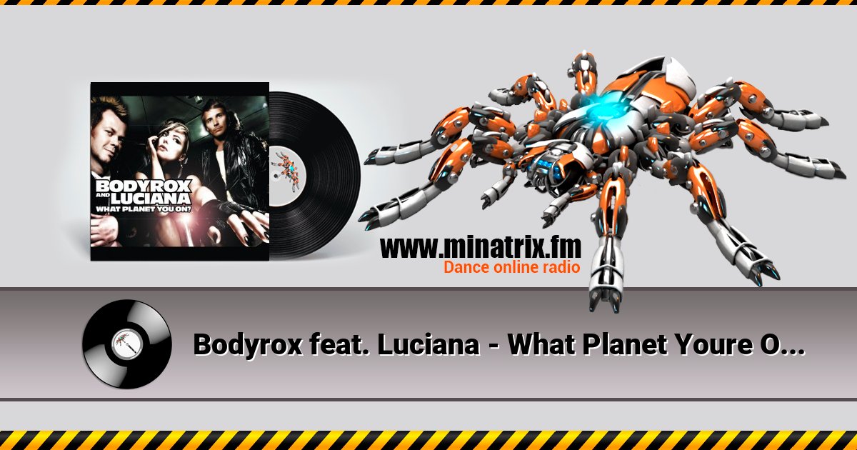 Bodyrox feat. Luciana - What Planet Youre On (Deadmau5 Vocal Mix) Listen online and download MP3