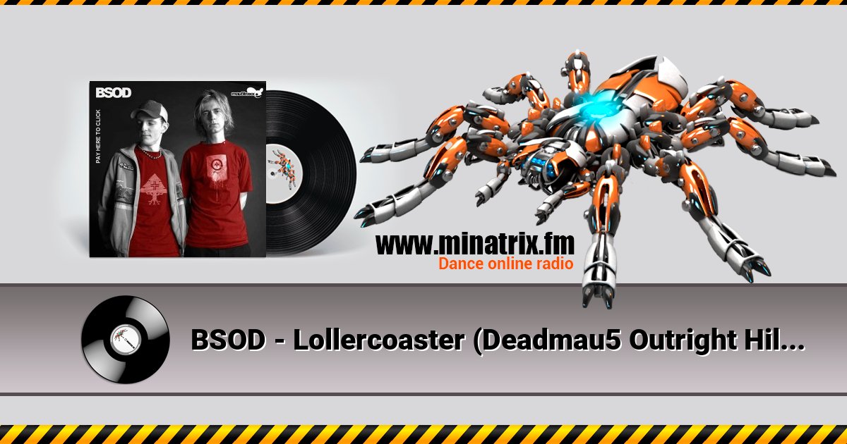BSOD - Lollercoaster (Deadmau5 Outright Hilarious Mix) Listen online and download MP3