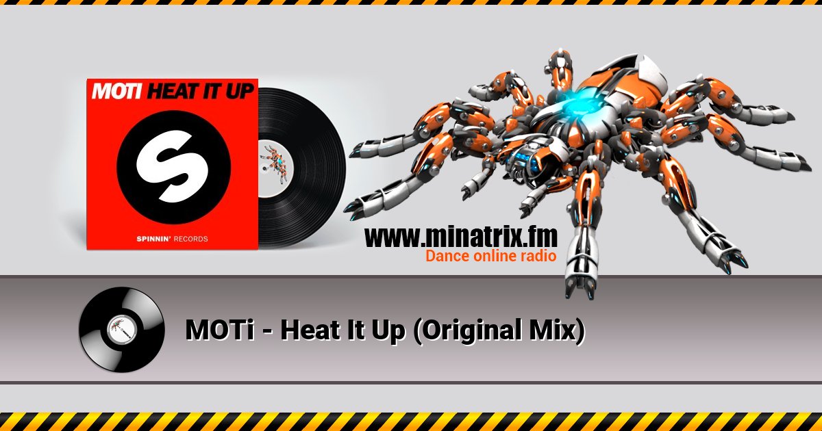 MOTi - Heat It Up (Original Mix) MOTi - Heat It Up (Original Mix) Listen online and download MP3