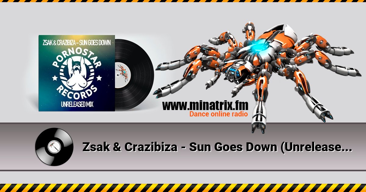 Zsak & Crazibiza - Sun Goes Down (Unreleased Mix) Listen online and download MP3