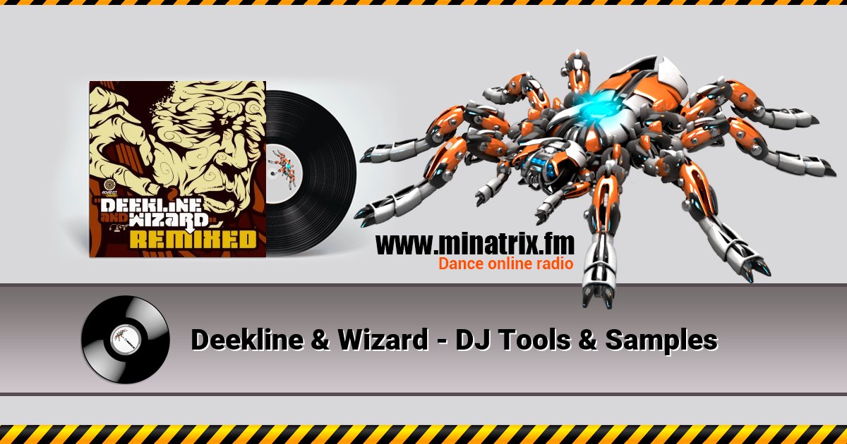 Deekline & Wizard - DJ Tools & Samples Listen online and download MP3
