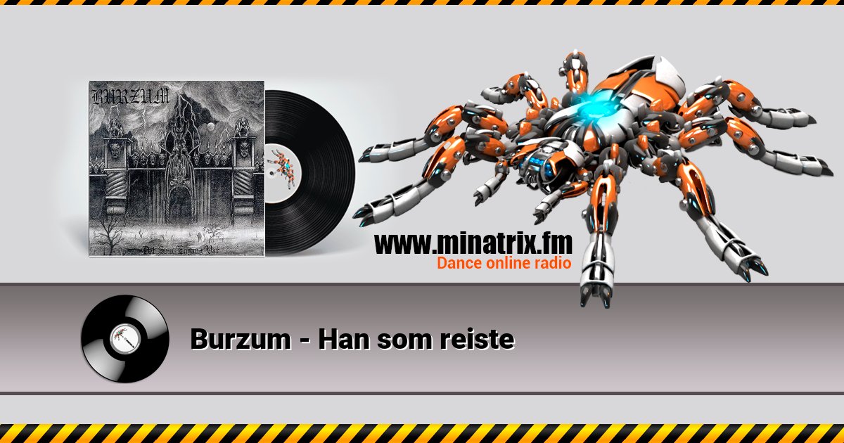 Burzum - Han som reiste Listen online and download MP3