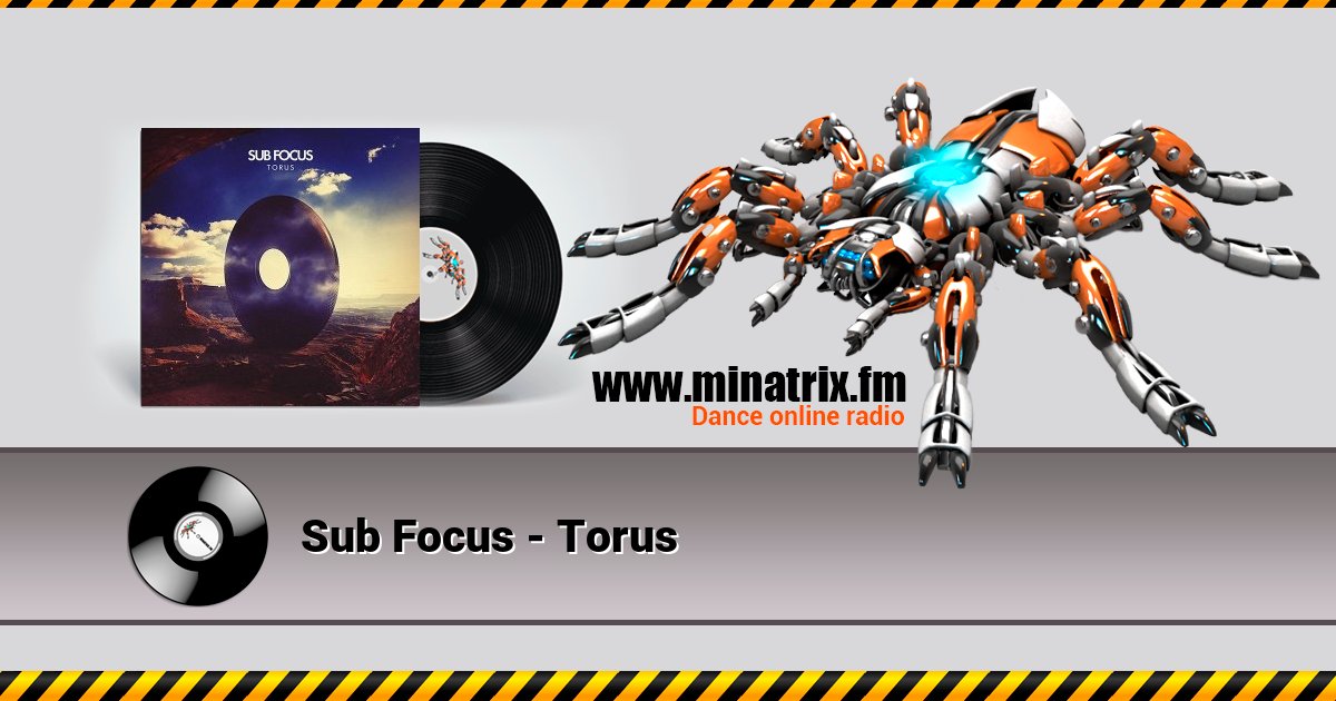 Sub Focus - Torus Sub Focus - Torus Listen online and download MP3