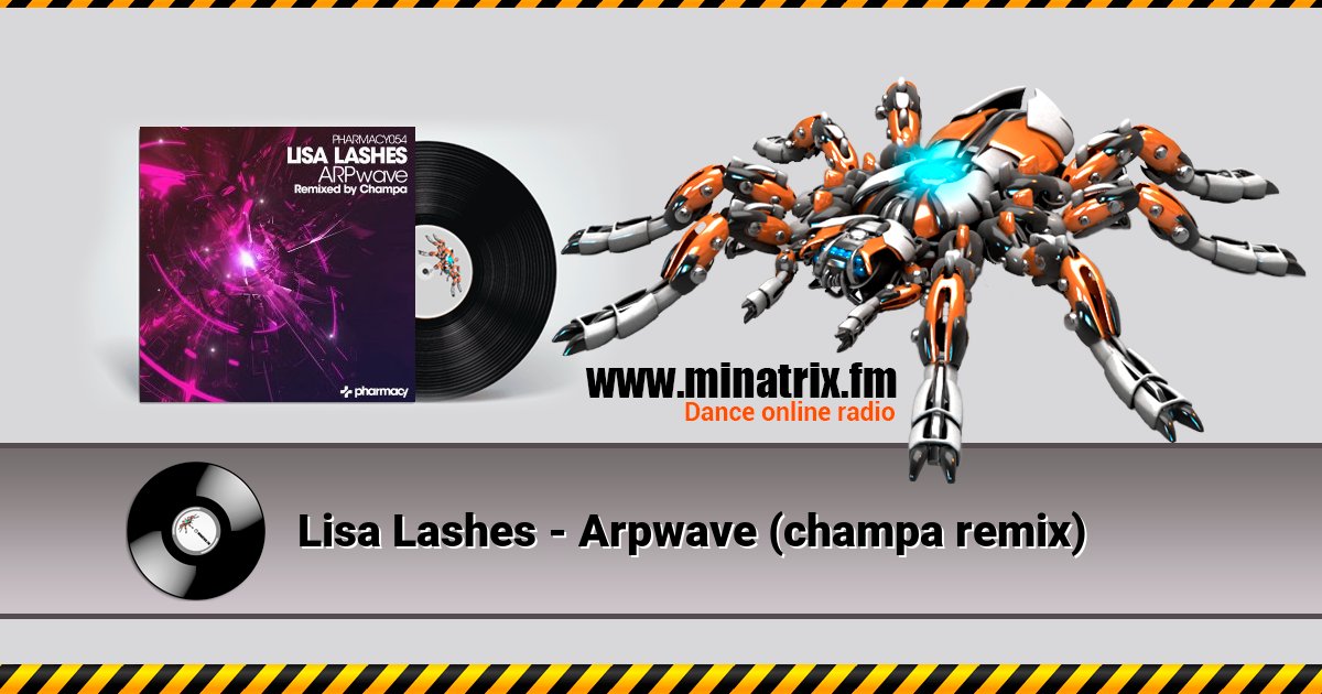 Lisa Lashes - Arpwave (champa remix) Lisa Lashes - Arpwave (champa remix) Listen online and download MP3