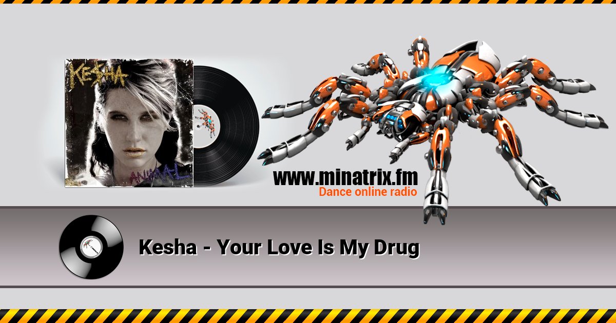 Kesha - Your Love Is My Drug Listen online and download MP3