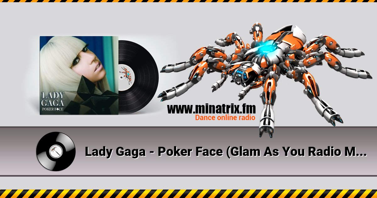 Lady Gaga - Poker Face (Glam As You Radio Mix) Listen online and download MP3