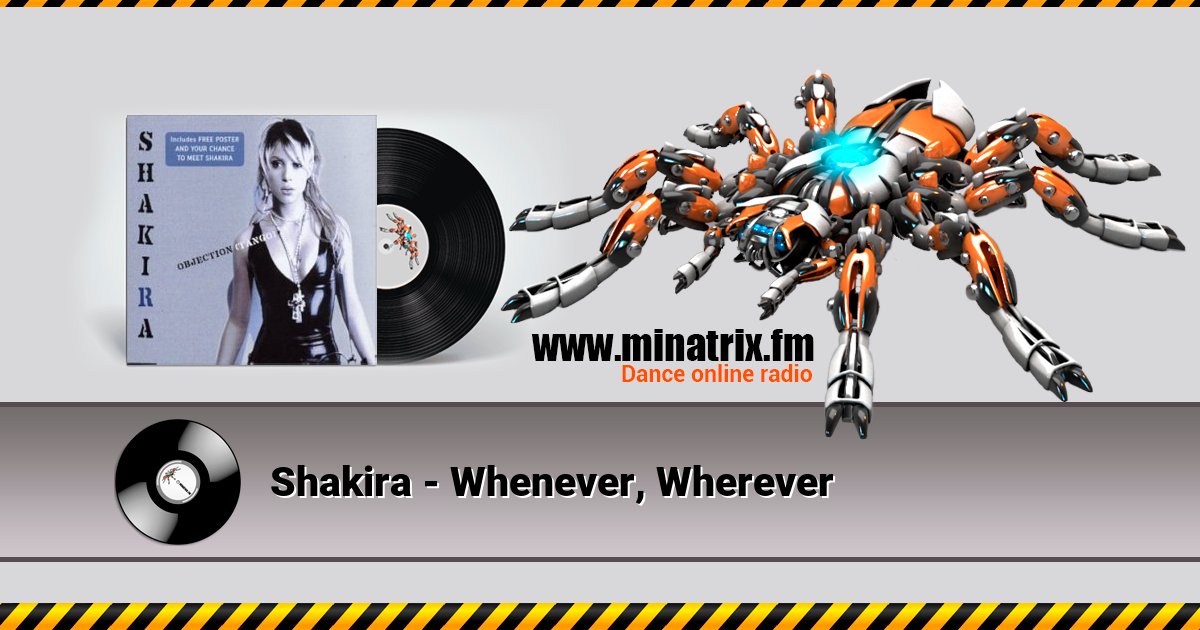 Shakira - Whenever, Wherever Shakira - Whenever, Wherever Listen online and download MP3