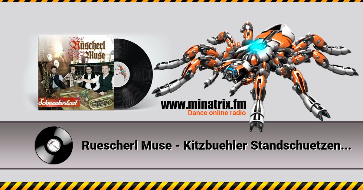 Ruescherl Muse - Kitzbuehler Standschuetzenmars Listen online and download MP3