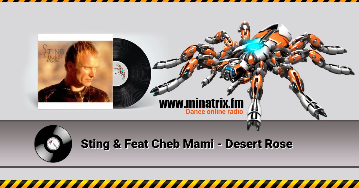 Sting & Feat Cheb Mami - Desert Rose Listen online and download MP3