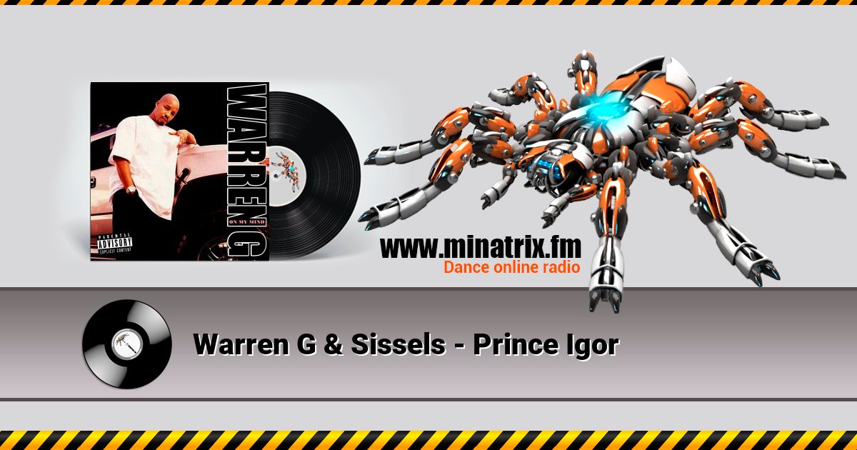 Warren G & Sissels - Prince Igor Listen online and download MP3