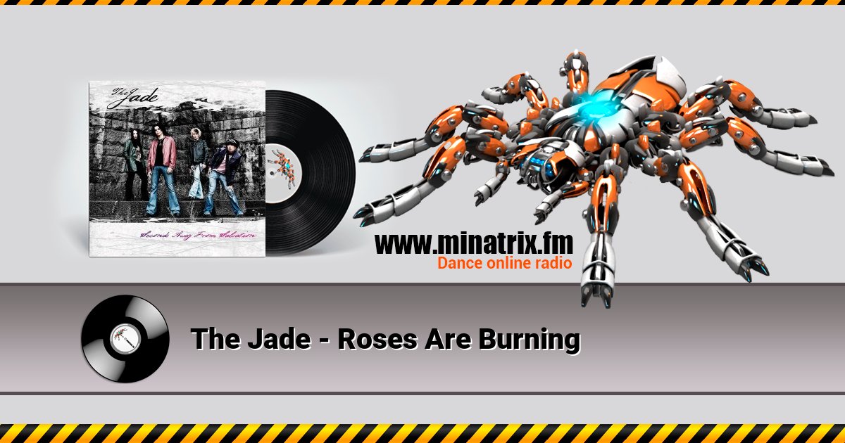 The Jade - Roses Are Burning Listen online and download MP3