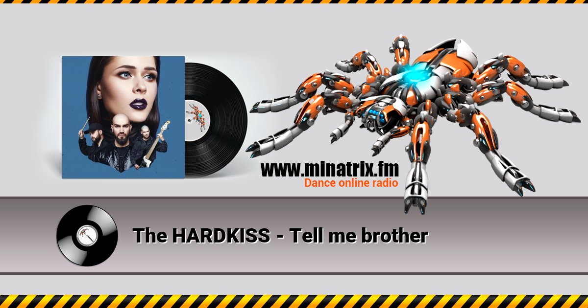 The HARDKISS - Tell me brother Listen online and download MP3